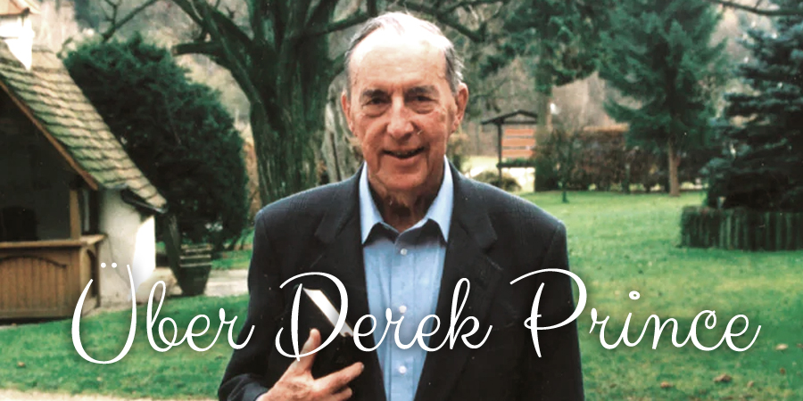 Wer war Derek Prince?
